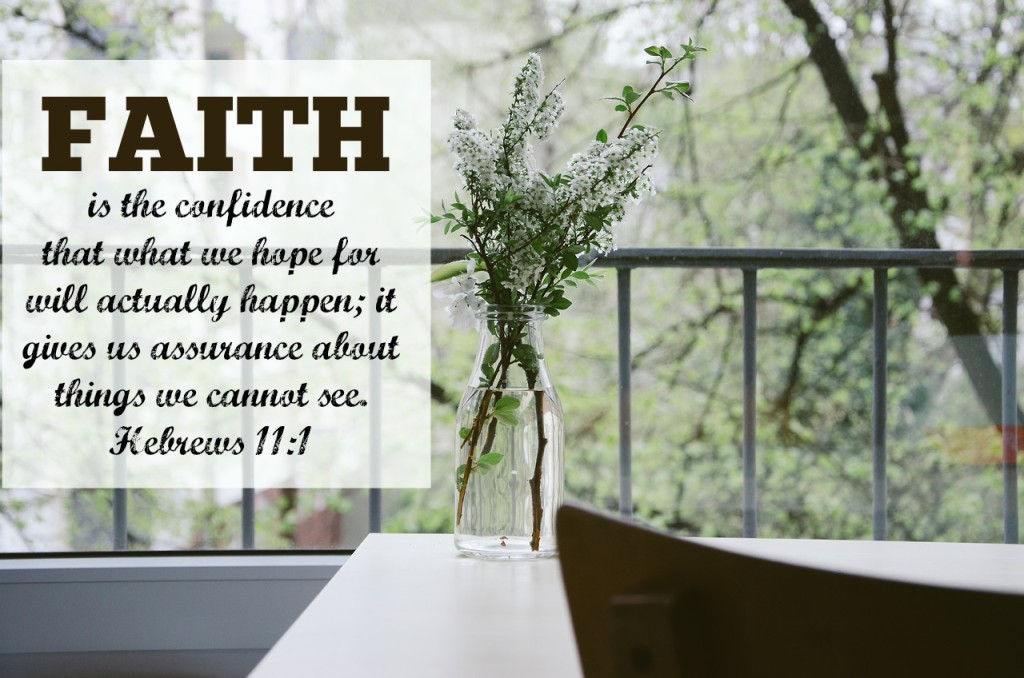 Hebrews 11-1 tumblr_n4vc5ukBQO1st5lhmo1_1280.jpg