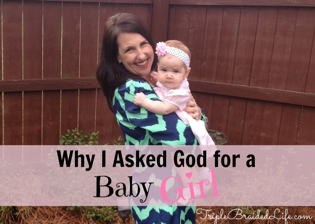 Why I Asked God for a Baby Girl