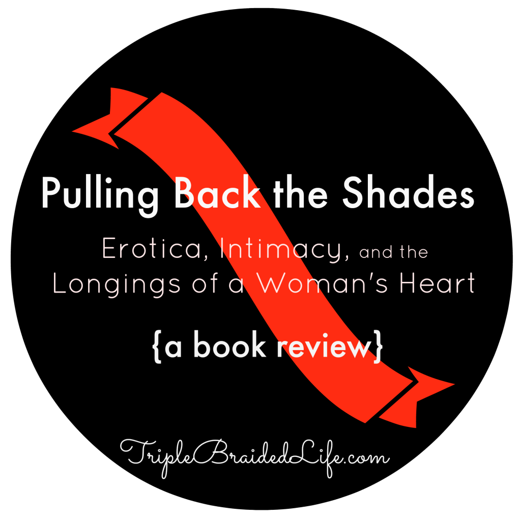 Pulling Back the Shades