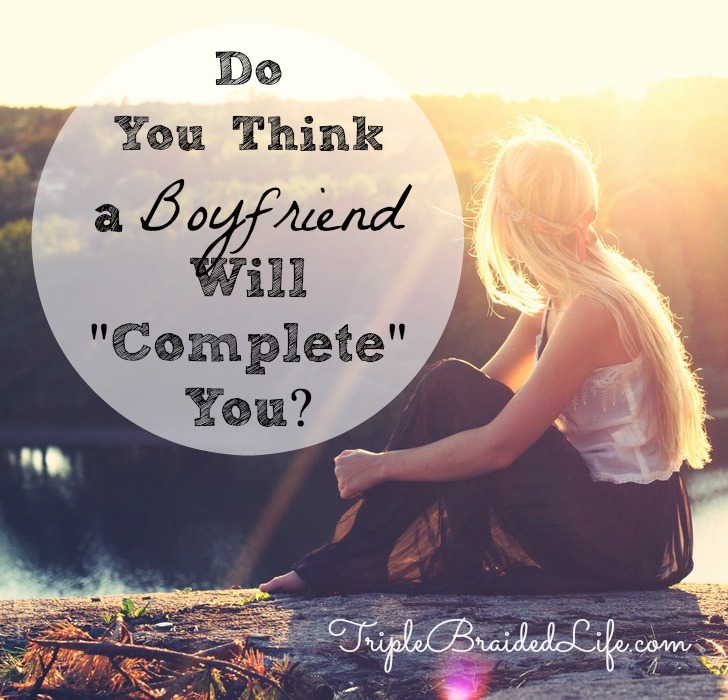 Do You Think a Boyfriend Will Complete You?