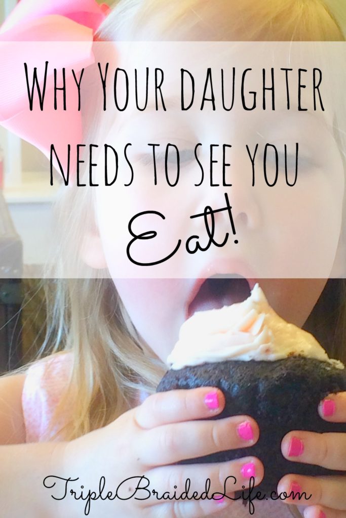 Why Your Daughter Needs to See You Eat 1000x1500