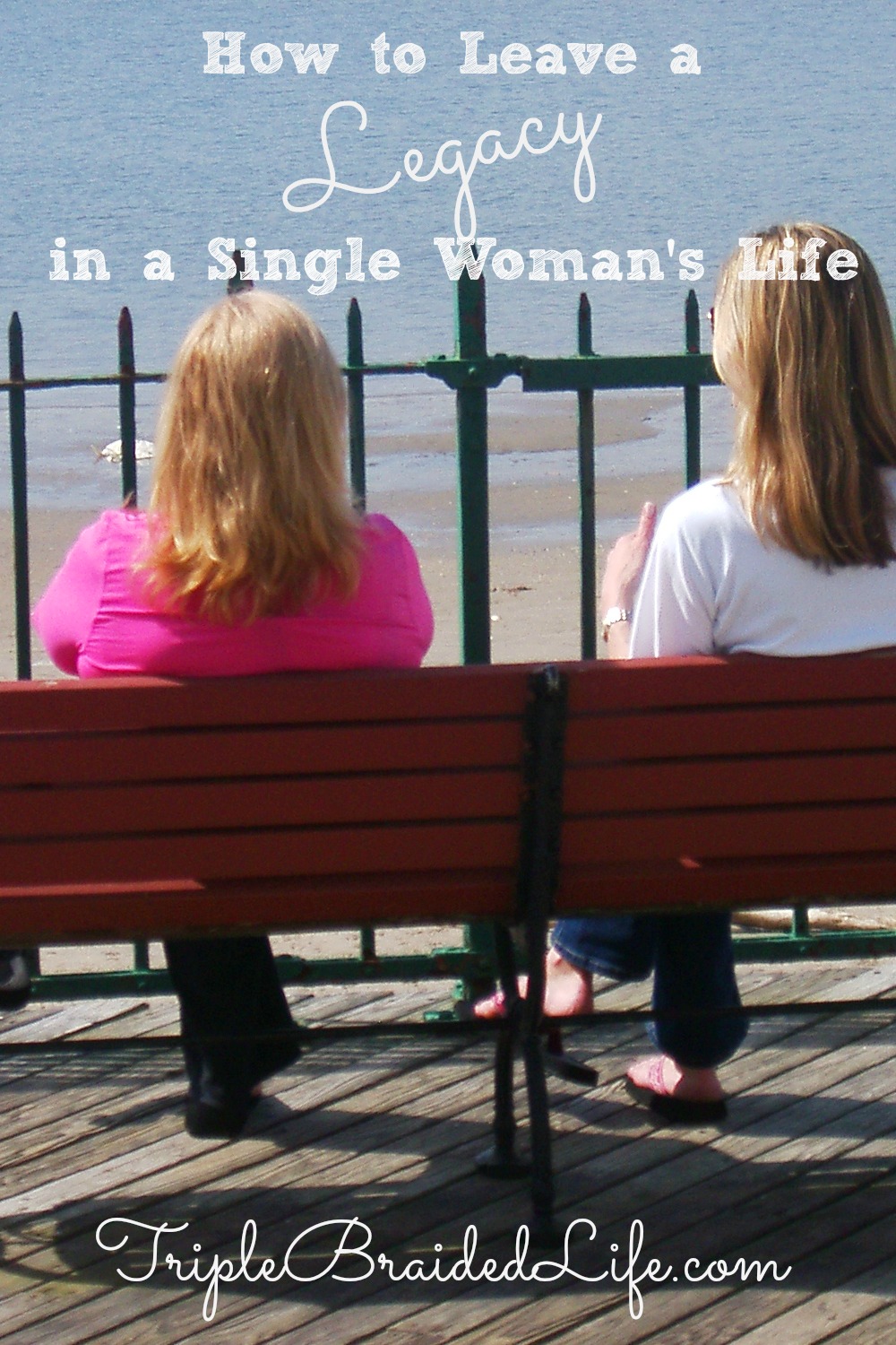 How to Leave a Legacy in a Single Woman's Life 1000x1500