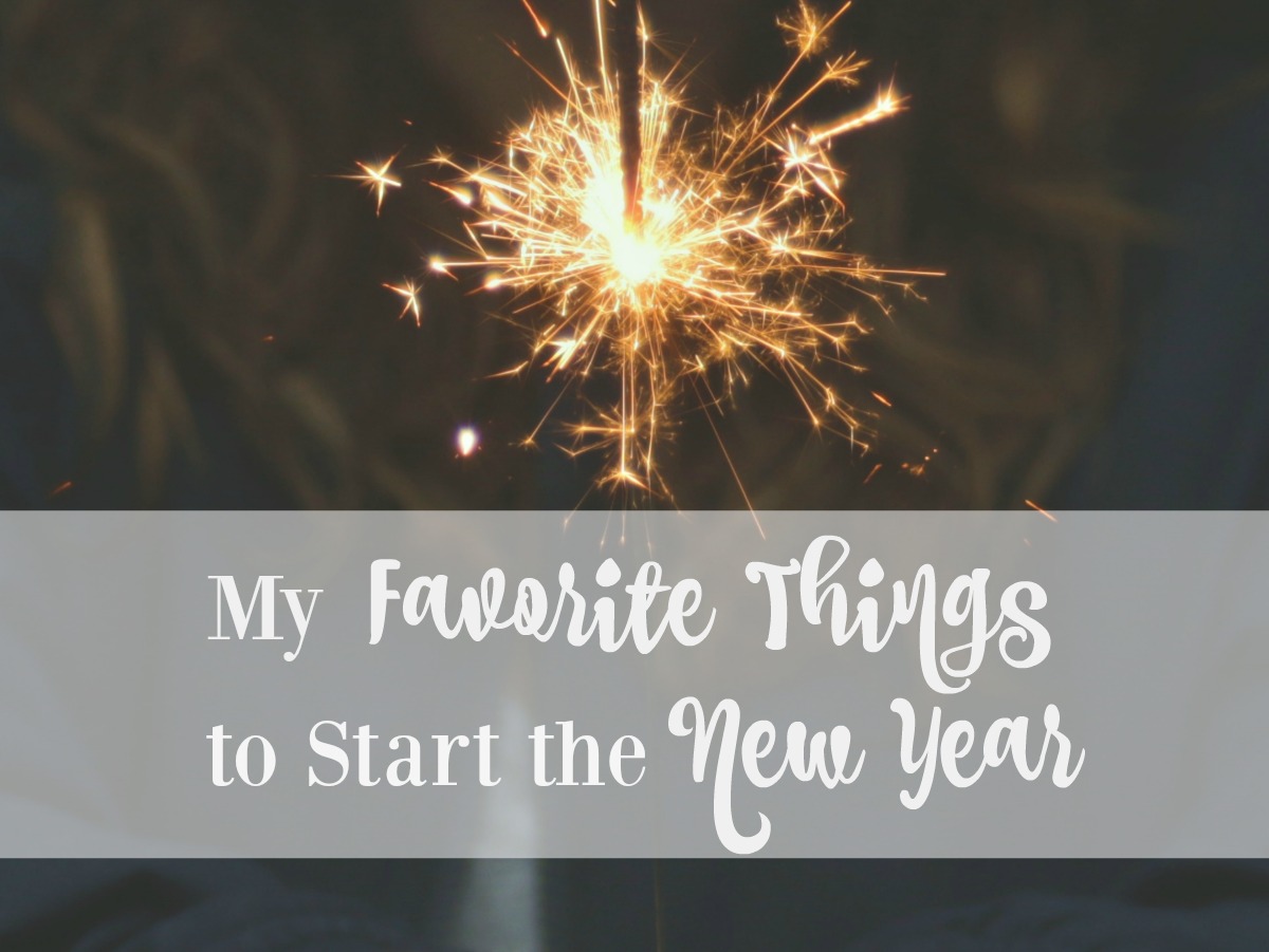 my-favorite-things-to-start-the-new-year-1200x901