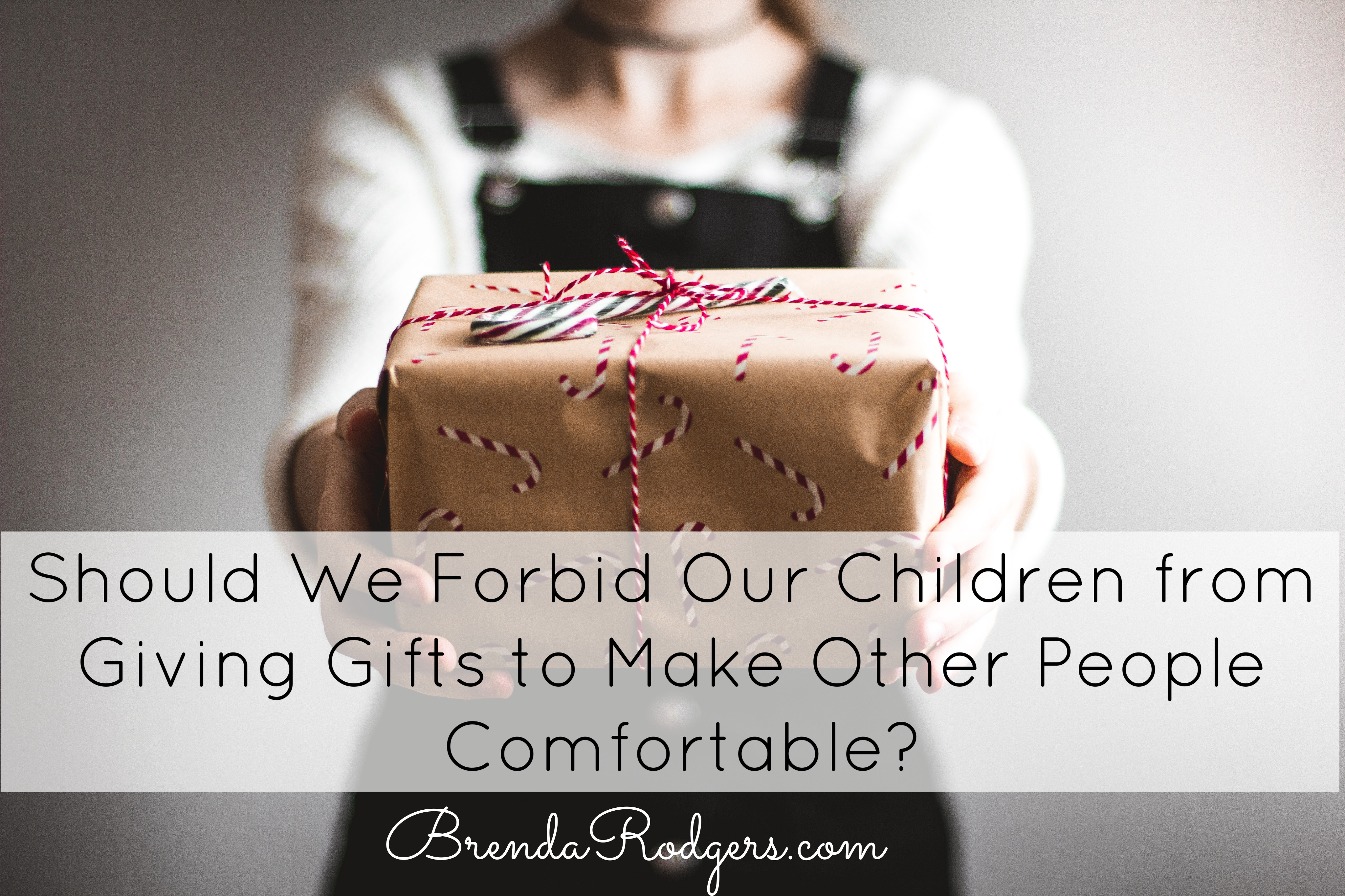 forbid children to give gifts